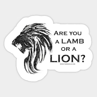 Are You A Lamb or A Lion? Sticker